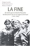 La fine by Giorgio Cavalleri; Franco G...