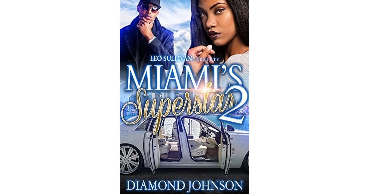 Miami's Superstar 2 by Diamond D. Johnson