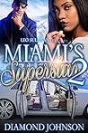 Miami's Superstar 2