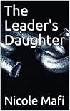 The Leader's Daug...