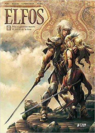 Elfos, Vol. 7: Feliz el guerrero muerto/El juicio de la fosa