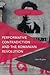 Performative Contradiction and the Romanian Revolution (Critical Perspectives on Theory, Culture and Politics)