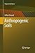 Anthropogenic Soils (Progress in Soil Science)