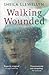Walking Wounded