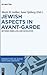 Jewish Aspects in Avant-Garde by Mark H Gelber