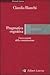 Pragmatica cognitiva. I meccanismi della comunicazione by Claudia Bianchi