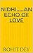 Nidhi.....an echo of love