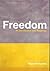 Freedom: An Introduction with Readings (Philosophy and the Human Situation)