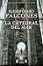La catedral del mar by Ildefonso Falcones La catedral del mar by Ildefonso Falcones