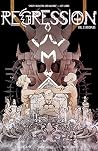 Regression Vol. 2 by Cullen Bunn