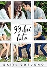 99 dni lata by Katie Cotugno 99 dni lata by Katie Cotugno