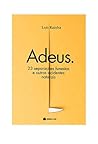 Adeus. by Luís Rainha