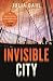 Invisible City by Julia Dahl