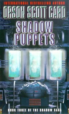 Shadow Puppets: The Shadow Saga: Book Three
