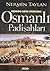 Yasanmis Ilginc Hikayelerle Osmanli Padisahlari by Nermin Taylan