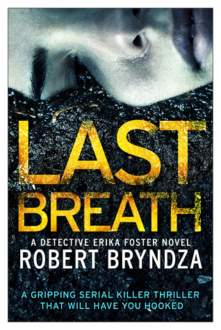 Last Breath (Dedective Erika Foster, #4)