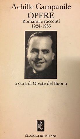 Opere: Romanzi e racconti, 1924-1933 (Hardcover)