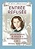 Cher Journal : Entrée refusée: Déborah Bernstein, au temps de la Seconde Guerre mondiale, Winnipeg, Manitoba, 1941 (French Edition)