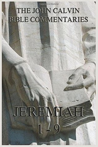 Bible Commentaries On Jeremiah 1- 9