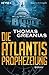 Die Atlantis-Prophezeiung