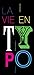 La vie en typo