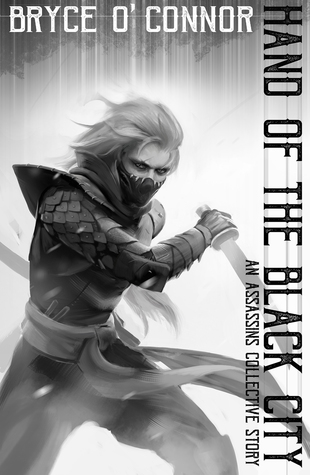 Hand of the Black City (The Assassins Collective #1)