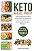 Keto Meal Prep Cookbook: Th...