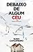 Debaixo de Algum Ceu (Em Portugues do Brasil)