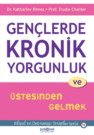 Gençlerde Kronik Yorgunluk Ve Üstesinden Gelmek