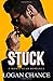 Stuck (The Playboy Series)