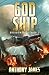 God Ship (Obsidiar Fleet #3)