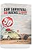 Car Survival: 50 Hacks to S...