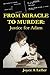 From Miracle To Murder by Joyce A. Lefler