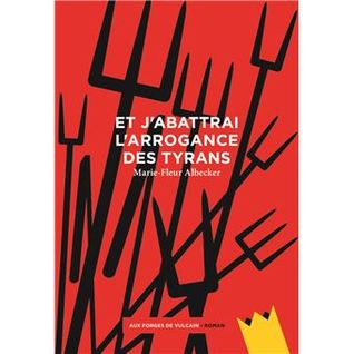 Et j'abattrai l'arrogance des tyrans (Paperback)