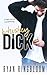 Whiskey Dick by Ryan Ringbloom