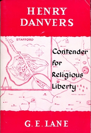 Henry Danvers: contender for religious liberty