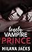Lonely Vampire Prince (Dirty Monsters #2)
