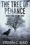 The Tree of Penance: Society Lost, Volume Three (A Post-Apocalyptic Dystopian Thriller)