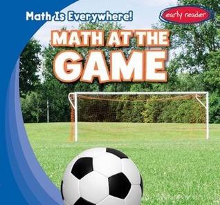 Math at the Game (Math Is Everywhere!)