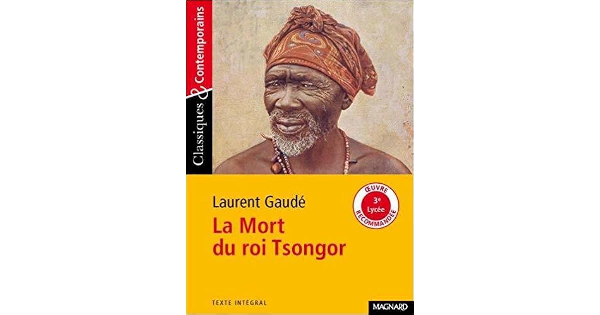 La Mort du roi Tsongor by Laurent Gaudé