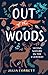 Out of the Woods by Julia Corbett