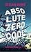Absolute Zero Cool (German Edition)
