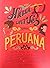 Había una vez una peruana