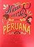 Había una vez una peruana by Ana Nuñez