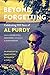 Beyond Forgetting by Howard White