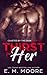 Thirst For Her (Coveted by the Dark, #1) by E.M. Moore