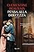 Pensa alla dolcezza (Italian Edition)