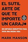 El sutil arte de ...