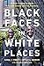 Black Faces in White Places...