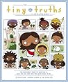 The Tiny Truths Illustrated Bible by Joanna Rivard The Tiny Truths Illustrated Bible by Joanna Rivard